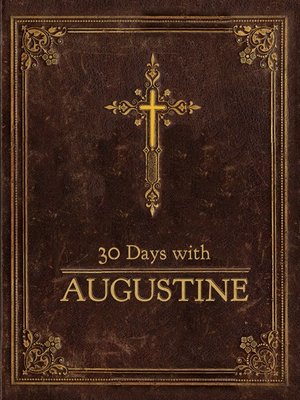 cover image of 30 Days with Augustine